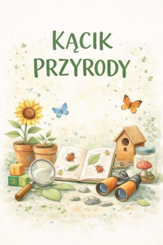 Plakat Kącik Przyrody